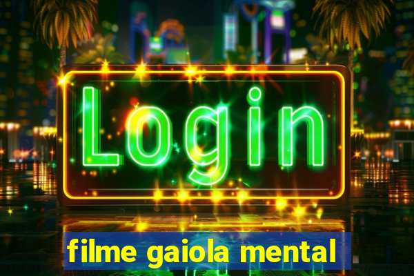 filme gaiola mental